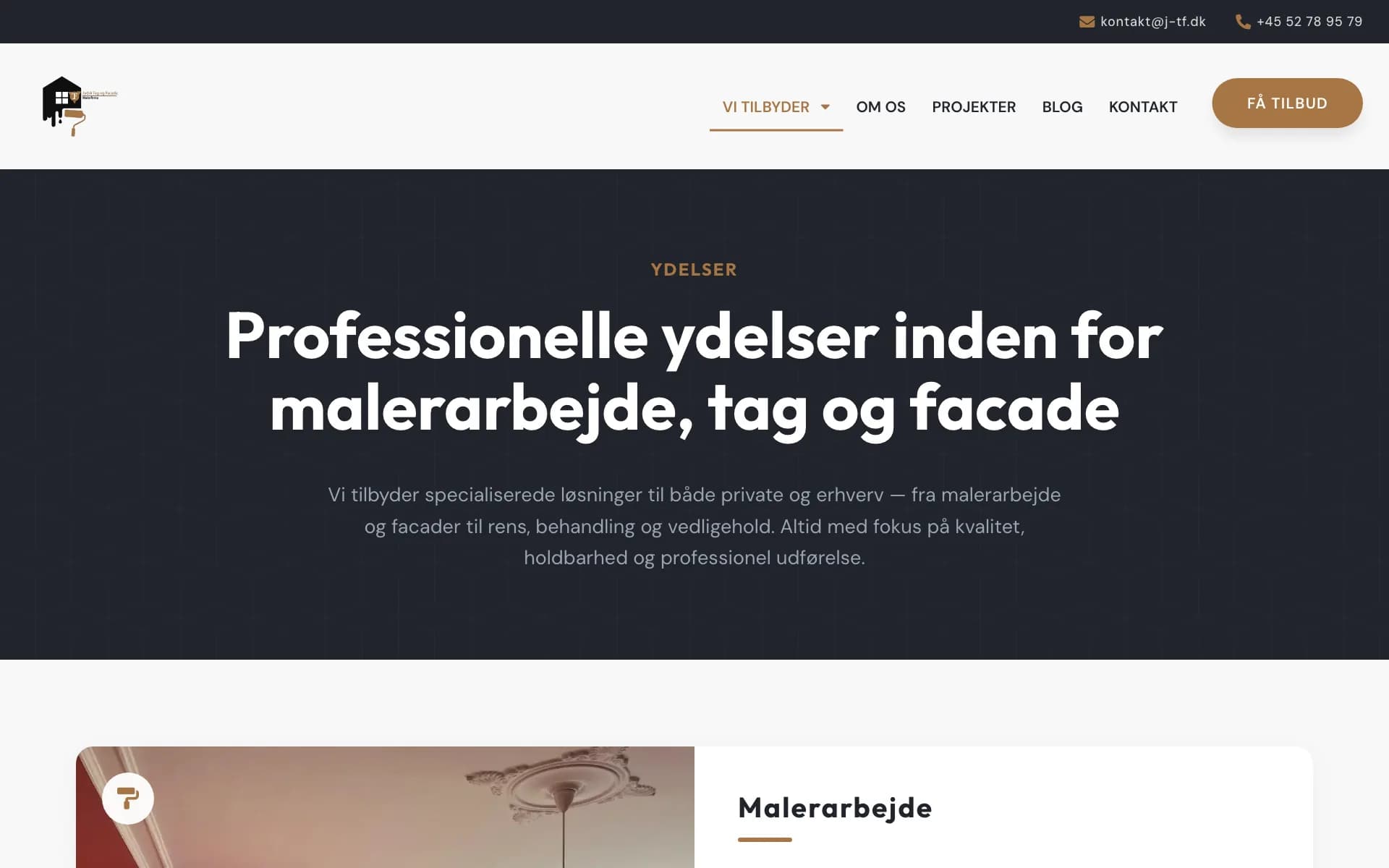 Oversigten over ydelser på jydsktagogfacade.dk
